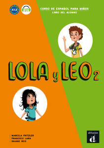 Lola y Leo 2 A1.2 libro alumno+Aud-MP3 descargeble
